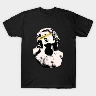 Dying Alexander: Arrogance T-Shirt